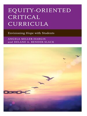 cover image of Equity-Oriented Critical Curricula